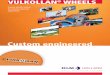 VULKOLLAN WheeLs - static.dmwheelsystems.comstatic.dmwheelsystems.com/downloads-en/vulkollan_leaflet_dmholland_en.pdf05 Heavy load transport Handling of extreme loads with Vulkollan®