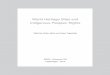 World Heritage Sites and Indigenous Peoples’ Rights · 2017-09-12 · World Heritage Sites and . Indigenous Peoples’ Rights. Edited by Stefan Disko and Helen Tugendhat. IWGIA