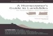 Homeowners Guide to Landslides - oregongeology.org · HAT IS A LANDSLIDE?W A landslide is the downward slope movement of rock, soil, or debris. Debris flow, earth flow, rock fall,