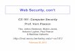 Web Security, con’t - ICIR · Web Security, con’t CS 161: Computer Security Prof. Vern Paxson TAs: ... bank.com •SOP = only scripts received from a web page’s origin have