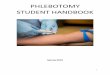 PHLEBOTOMY STUDENT HANDBOOK - myccp.online · 2 Phlebotomy Student Handbook The policies in this handbook apply to you as a student in the Phlebotomy Program at the Community College