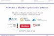 NOMAD, a blackbox optimization software · Parallel Versions of the MADS Algorithm for Black-Box ... Statistical Surrogate Formulations for Simulation-Based Design Optimization. Journal