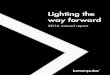 Lighting the way forward - Lumenpulseappv1.lumenpulse.com/_files/investors/annual/3_en_lumenpulse_annual_report_2016.pdf · Lighting the way forward 2016 annual report. 2. 1 We are