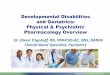Physical & Psychiatric Pharmacology Overview · Physical & Psychiatric Pharmacology Overview . 2 ... Niacin and Omega-3 fatty acids when added to a statin Update on Cardiovascular