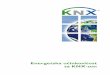 Energetska učinkovitost sa KNX-om · kalorimetri sa M-Bus sučeljem i M-Bus-KNX pristupnik. Mje- ... rimenta bila je i analiza pro-sječne i trenutne temperature prostorije. KNX