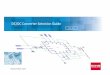 DC/DC Converter Selection Guide Switching Regulators Table of Contents Boost / Buckâ€Boost / SEPIC