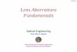 Lens Aberrations Fundamentals - NTUAusers.ntua.gr/eglytsis/OptEng/Aberrations_p.pdf · Lens Aberrations Fundamentals Optical Engineering Prof. Elias N. Glytsis . School of Electrical