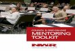 MENTORING TOOLKIT - nationalwomeninroofing.org · Mentoring Is Storytelling It is a personal story that walks through an event leading into a meaningful and memorable tale that is