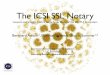 The ICSI SSL Notary - NIST · The ICSI SSL Notary Lessons and Insights from a Large-Scale Study of the SSL/TLS Ecosystem Bernhard Amann1, Matthias Vallentin2, Robin Sommer1,3