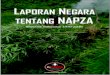 INDONESIA CERDAS NAPZA - rumahcemara.or.idrumahcemara.or.id/rumahcemara.or.id/perpustakaan/2016 06 Drug Country Report...tahun belakangan, rezim pelarangan narkoba internasional justru