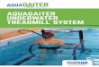AQUAGAITER UNDERWATER TREADMILL SYSTEM · The AquaGaiter is the first commercial underwater treadmill available, and continues to be the leader in the market. Many have tried to imitate