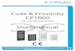 Code & Proximity - conlan.eu · (Ie. the code/proximity tag is entered to unlock a door and entered to lock it again). Programming the same user 3 times By programming the same code/proximity