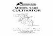 MODEL 9400 CULTIVATOR Installation and Parts Manual Remlinger Manufacturing Company, Inc. 16394 U. S. 224 • P.O. Box 299 • Kalida, Ohio 45853 Toll Free: 800.537.7370 © 2015 Remlinger