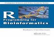 R Programming for - Dynbarbra-coco.dyndns.org/yuri/R/R_programming_for_Bioinformatics.pdf · Bayesian Arti˜cial Intelligence Kevin B. Korb and Ann E. Nicholson Computational Statistics