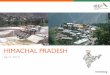 HIMACHAL PRADESH - IBEF · Southwest, Jammu and Kashmir to the North, ... Advantage Himachal Pradesh … (2/2) Source: ... Domestic Product 