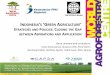 INDONESIA S ‘GREEN AGRICULTURE STRATEGIES AND POLICIES: CLOSING … Agriculture.pdf · a CGIAR Consortium Research Centre. Headquarters are in Nairobi, Kenya, with five regional