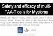 Safety and efficacy of multi- TAA-T cells for Myeloma · Safety and efficacy of multi-TAA-T cells for Myeloma. Premal Lulla, Ifigeneia Tzannou, George Carrum, Carlos A. Ramos, Rammurti