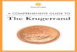 The Krugerrand - info.goldcore.cominfo.goldcore.com/hs-fs/hub/233034/file-275381592-pdf/Ebook_PDF_Uploads_2013/A... · gold. It is made of 11 parts gold to 1 part copper, creating