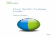 Cisco WebEx Training Center · ii Para entrar a una Sesión de formación no listada desde el sitio Web de Training Center16 Entrar a una sesión de formación en curso 
