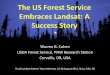 The US Forest Service Embraces Landsat: A Success Story · The US Forest Service Embraces Landsat: A Success Story ... Final Landsat Science Team Meeting, 16-18 August 2011, Sioux