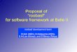 Proposal of “roobasf” for software framework at Belle IIsuperb.kek.jp/3rd-skekb/slide/Itoh4.pdf · Proposal of “roobasf” for software framework at Belle II ... * Different