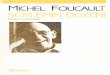 MlCHEL FOUCAULT - sosyolojiden.files.wordpress.com · terli de—, ama Foucault’yu okuyabilmenin böylesi bir anahtarı gereksindirdiğini söyleyebilirim. 5. Toplum olarak felsefeyle