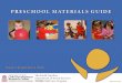 PRESCHOOL MATERIALS GUIDE - scchildcare.org · Acknowledgments South Carolina is appreciative of the American Recovery and Reinvestment Act (ARRA) funds that have made this initiative