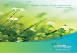 Better Living with Lung Cancer · A handbook for patients, families and carers for those touched by lung cancer 3 Overview Lung Foundation Australia developed this booklet to help