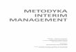 METODYKA INTERIM MANAGEMENT - stowarzyszenieim.orgstowarzyszenieim.org/public/www/media/File/metodyka-im/BOOK Metodyka IM.pdf · Projekt interim management Czym jest projekt IM (nawiązanie
