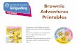 Brownie Adventures Printables - Girlguiding 1st … Adventures Printables A selection of printable resources which you can use in your meeting place. These are designed to compliment