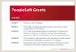 PeopleSoft Grants - University of Houston · V101 Proposal Generated in PeopleSoft Update the PS Proposal Record , create Projects , Budget, and Submit for Approval Generate Award