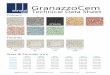 GranazzoCem - Strata Tiles · GranazzoCem is produced by vibro-compressing and vacuum compacting pure 100% granite, Portland cement 5.25 class 1. and water at a ratio of 0,30, each