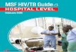 MSF HIV/TB Guide - samumsf.org HIVTB Guide... · ADVANCED HIV – SERIOUSLY ILL PATIENTS. DETAIL. DANGER SIGNS • Respiratory rate > 30/min • Temperature > 39°C • Heart