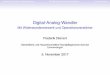 Digital-Analog-Wandler - Mit Widerstandsnetzwerk und ...dt.wara.de/pdf/misc/da-wandler/praesentation.pdf · Verfahren der Digital-Analog-WandlungDA-Wandlung mit SummierverstärkernLeiternetzwerke