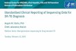 Standardized Clinical Reporting of Sequencing Data for DR ... · National Center for HIV/AIDS, Viral Hepatitis, STD, and TB Prevention Standardized Clinical Reporting of Sequencing