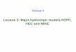 Lecture 3: Major hydrologic models-HSPF, HEC and MIKE .HEC-HMS Background. Purpose of HEC -HMS Improved