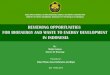 By : Maritje Hutapea Director for Bioenergy Hutapea (2).pdf · Ministry of Energy and Mineral Resources oh the Republic of Indonesia Directorate General of New, Renewable Energy,