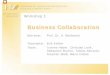Business Collaboration Betreuer: Betreuer: Prof. Dr. H ... beida/details/WS01_06.pdfWorkshop 1 Hochschule