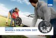 INTERNATIONAL WHEELS COLLECTION 2017 - RIALrial.de/rial_work/wp-content/uploads/2017/02/RIAL_1701_Katalog... · wheels collection 2017 | 3 contents ece wheels accessories maintenance
