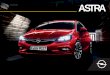 ASTRA - opel-niedersachsen.de · ZEIGT SEINER KLASSE, WAS GEHT. Stylish, dynamisch, innovativ: Der Opel Astra 5-Türer und der Astra Sports Tourer sind mehr als die kompakten Flaggschiffe