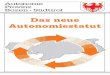 Das neue Autonomiestatut - EURAC research · Die im Paket ebenfalls vorgesehenen Verwaltungsverord- nungen (z.B. betreffend die Verwendung der deutschen Sprache auf Schildern und