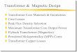 Transformer & Magnetic Design - Michael Tsecktse.eie.polyu.edu.hk/PE-Workshop-August2011/2.2-Magnetics-Chow.pdf · 2 Transformer & Magnetic Design Why do we need a transformer? Isolation