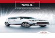 2019 UIDEBOOK SERIESG SOUL - kia.ca · KIA.CA/SOUL OVERVIEW *Available feature. See features page or visit kia.ca/soul for full details. ONE OF A KIND style and versatility. POWERFUL