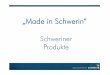 „Made in Schwerin“ · PDF fileSpritzschichten (MCrAlY/TBC via HVOF/APS) • Reparatur von Bauteilen aus Hochtemperatur-Werkstoffen (z.B. mittels Laserdraht- und Laserpulverauftrags-