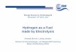 Hydrogen as a Fuel made by Electrolysis - zsw-bw.de · -19-Advanced Alkaline Electrolysis Minimization of electrode gap (zero gap) Electrodes are in direct contact with the separator