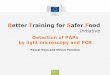 Better Training for Safer Food - preservicio.magrama.gob.es fileConsumers, Health And Food Executive Agency Better Training for Safer Food Initiative Pascal Veys and Olivier Fumière