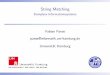 String Matching - Komplexe Informationssysteme .String Matching Komplexe Informationssysteme Fabian
