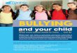 BULLYING - azzurro.it and your child (ENG).pdf · Ask your child what sort of things could be done to stop the bullying and decide on the next steps together. Talk Talk through the