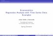 Econometrics Regression Analysis with Time Series Data ...docentes.fe.unl.pt/~azevedoj/Web Page_files/Teaching_files/11_TS_Examples.pdf · Examples Econometrics Regression Analysis
