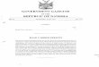 GOVERNMENT GAZETTE REPUBLIC OF NAMIBIA · No. 1572 Government Gazette 9 June 1997 3 Walvis Bay and Walvis Bay-Solitaire- Do. Maltahohe Farm 411-Escort-Abendruhe-Dieprivier-Weltevrede-Sukses-